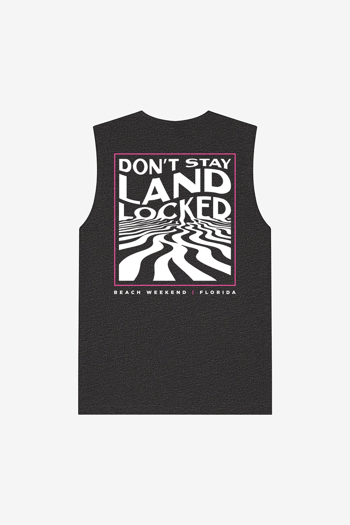 Don't Stay Landlocked Muscle Tank